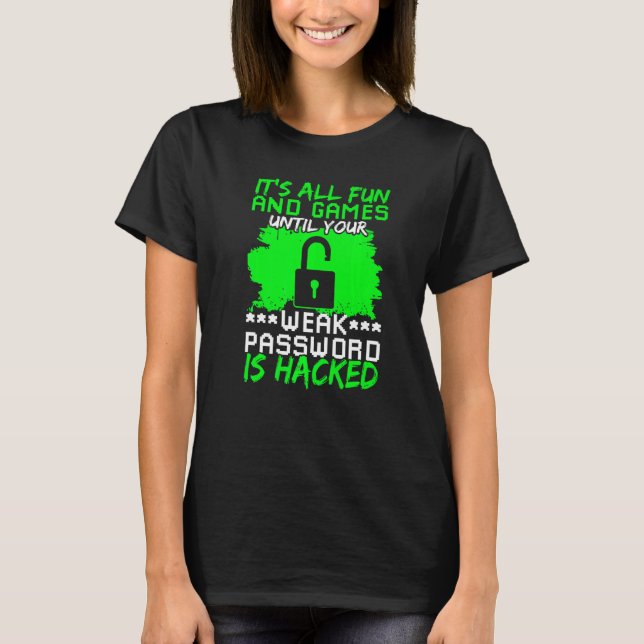 White Hat Hacker & Cyber Security Expert T-Shirt (Front)