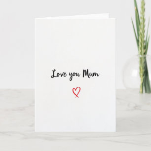 White Heart Mum Love Card
