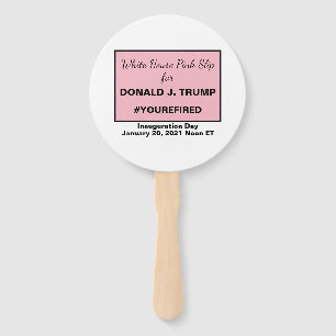 White House Pink Slip for Trump Resistance Hand Fan