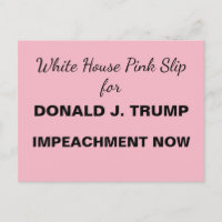 White House Pink Slip for Trump Resistance