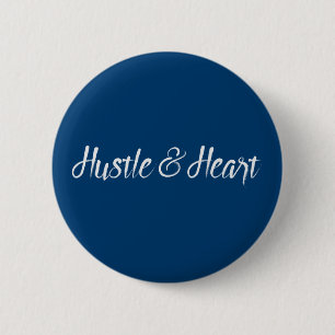 White Hustle and Heart Typography 6 Cm Round Badge