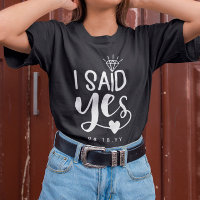 White I Said Yes Diamond & Heart Add Date