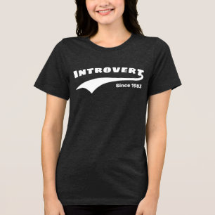 White Introvert Typography Swoosh Custom Date Tri-Blend Shirt