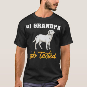 White Labrador Retriever Grandpa White Lab Tested T-Shirt