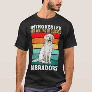 White Labrador Retriever Introvert White Lab  T-Shirt