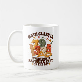 White Lie Math Class Is Everyones Favourite Nerd Coffee Mug