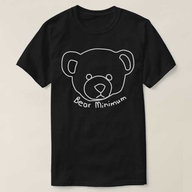 White Line Bear Minimum Puns T-Shirt (Design Front)