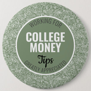 White Lines Tips Appreciated College Money 6 Cm Round Badge