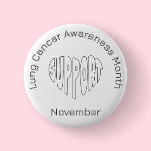 White Lung Cancer Awareness Month - November 6 Cm Round Badge