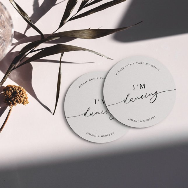 White Minimalist Don't Take My Drink I'm Dancing Round Paper Coaster (Creator Uploaded)