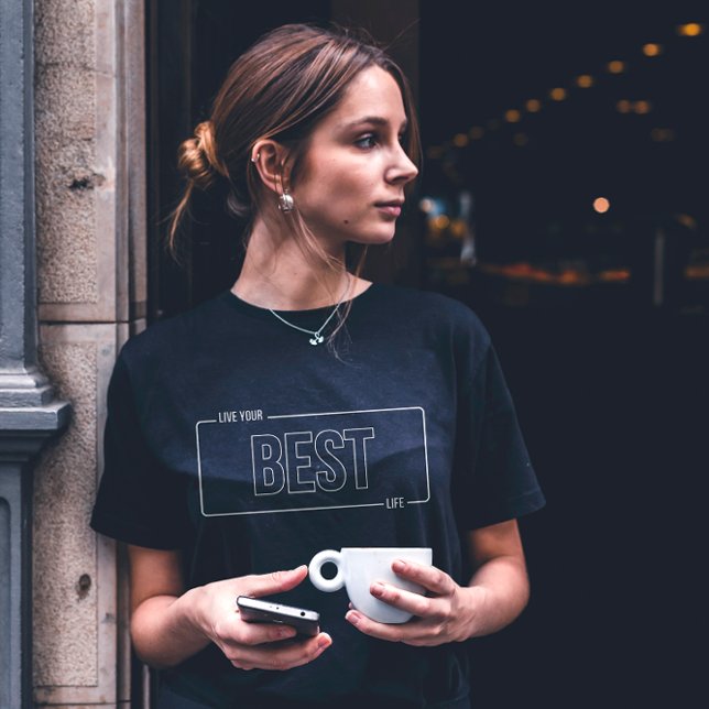 White Minimalist Live Your Best Life T-Shirt (Creator Uploaded)