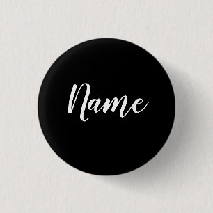 White Name on Black Background 3 Cm Round Badge