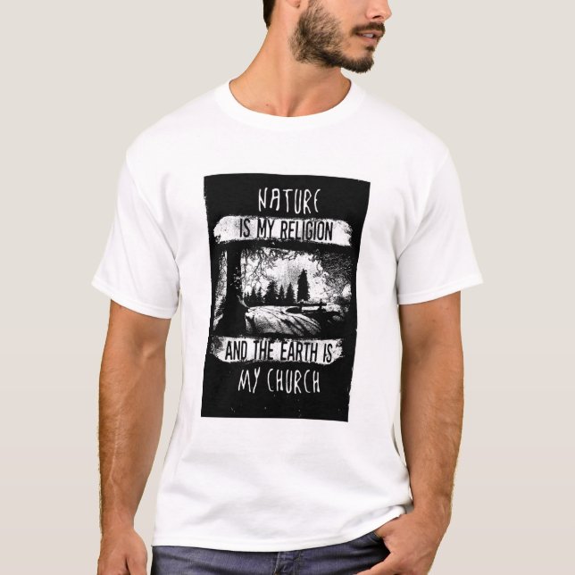 White Nature Is My Religion Graphic Tee (Front)