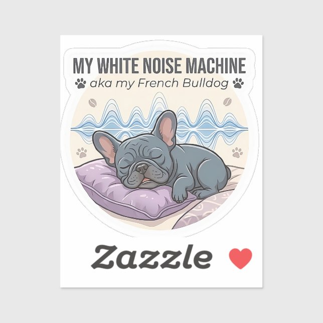 White Noise Machine Frenchie Sticker (Sheet)