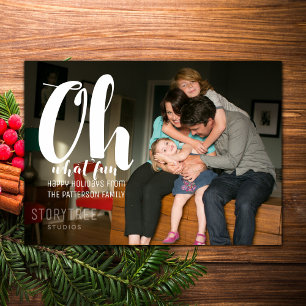 White Oh What Fun Holiday Photo Flat Card