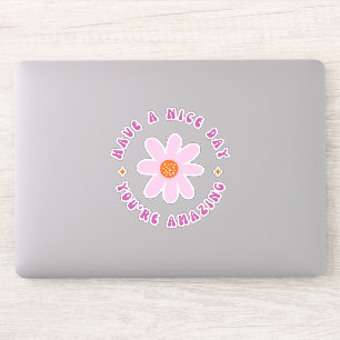 White Pink Floral Have A Nice Day Circle 