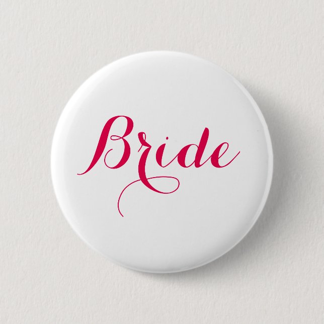 White Pink Script Wedding Bride 6 Cm Round Badge (Front)
