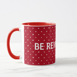 white polka dots on red with quote mug