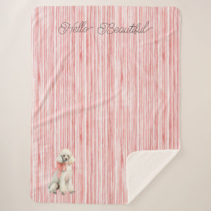 White Poodle Dog Hello Beautiful Red Stripes Sherpa Blanket