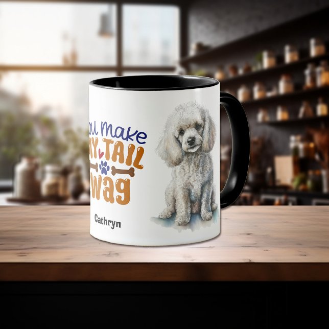 White Poodle Dog You Make My Tail Wag Mug (Creator Uploaded)
