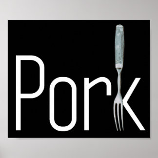 White Pork n' Fork Poster