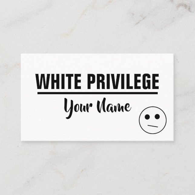 WHITE PRIVILEGE Card (Front)