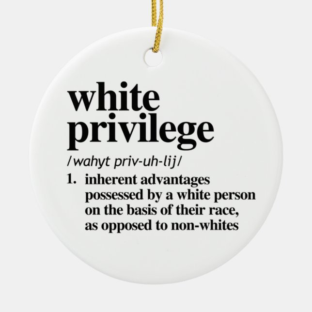 White Privilege Definition Ceramic Tree Decoration (Front)