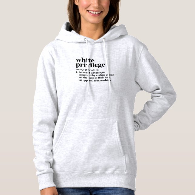 White Privilege Definition Hoodie (Front)