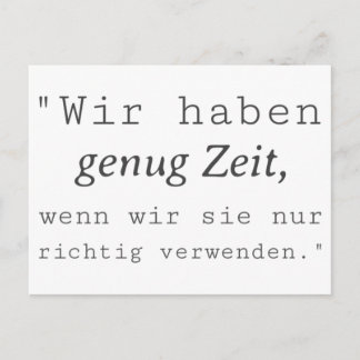 White quote We have enough time Postcard