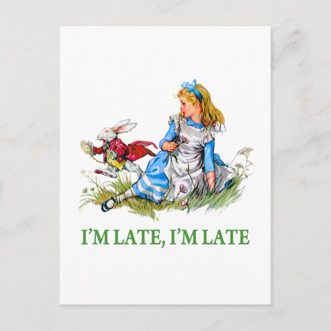 White Rabbit Rushes by Alice, "i'm Late, I'm Late" Postcard (Front)