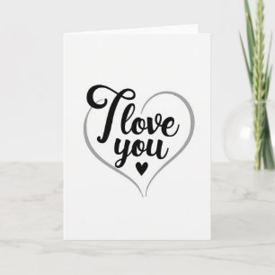 White Romantic I Love You Card
