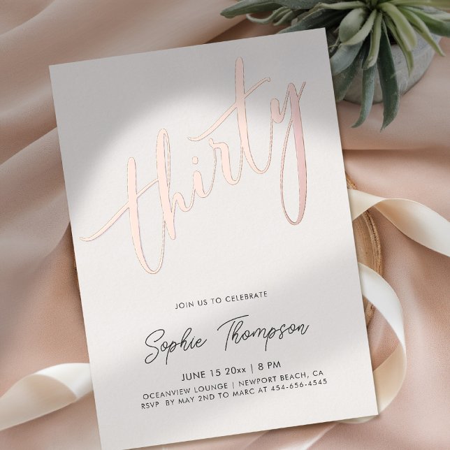 White Rose Gold Modern Minimalist 30th Birthday (30th birthday invite for women white rose gold modern minimalist typography calligraphy)