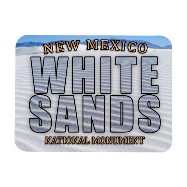 White Sands National Monument Magnet (Horizontal)