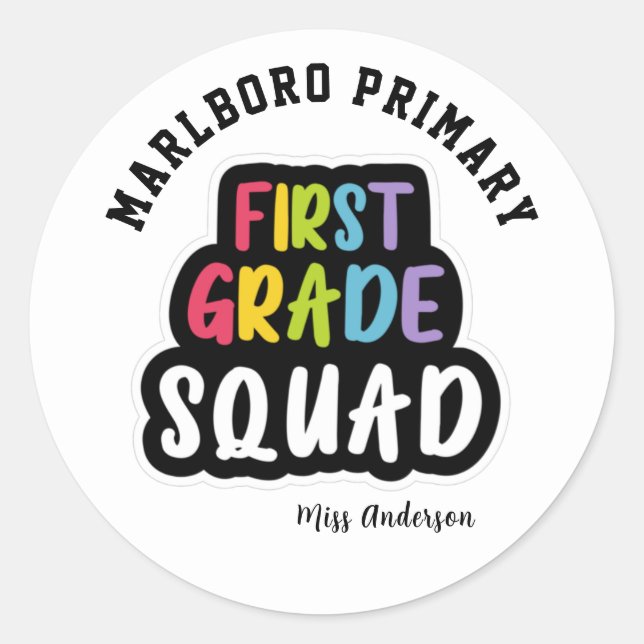 White School Name First Grade Teacher Squad   Classic Round Sticker (Front)