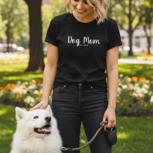 White Script Established Dog Mom T-ShirtT-Shirt T-Shirt
