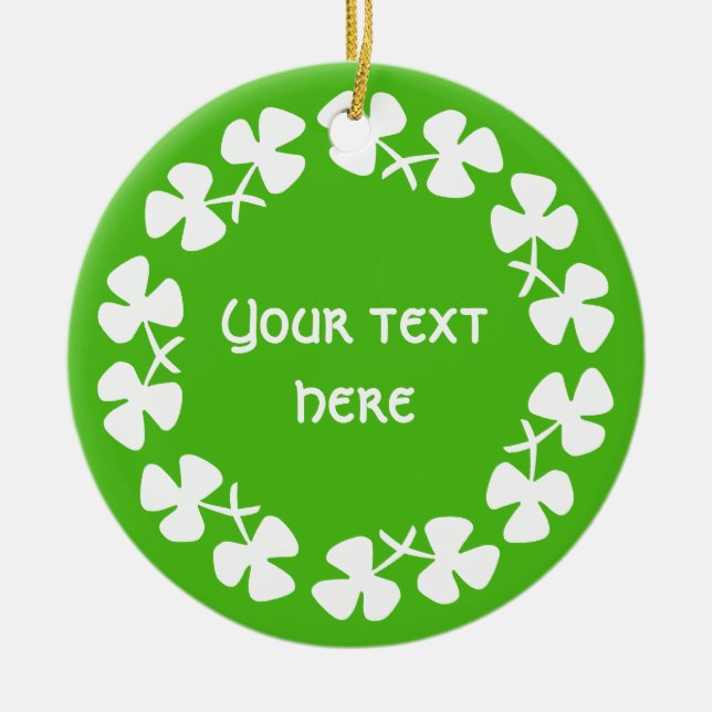 White Shamrocks Border Add Text Ceramic Tree Decoration (Front)