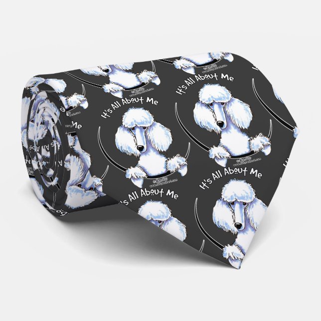 White Standard Poodle Its All About Me Tie (Rolled)