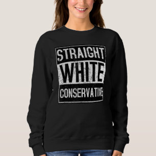 White Straight Conservative Sweatshirt