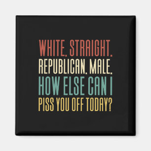 White Straight Republican Male Magnet