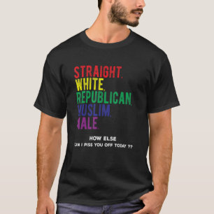 White Straight Republican Muslim Male   Republican T-Shirt
