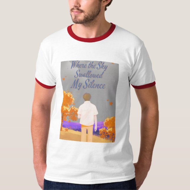 WHITE T SHIRT WHERE THE SKY SWALLOWED MY SILENCE (Front)