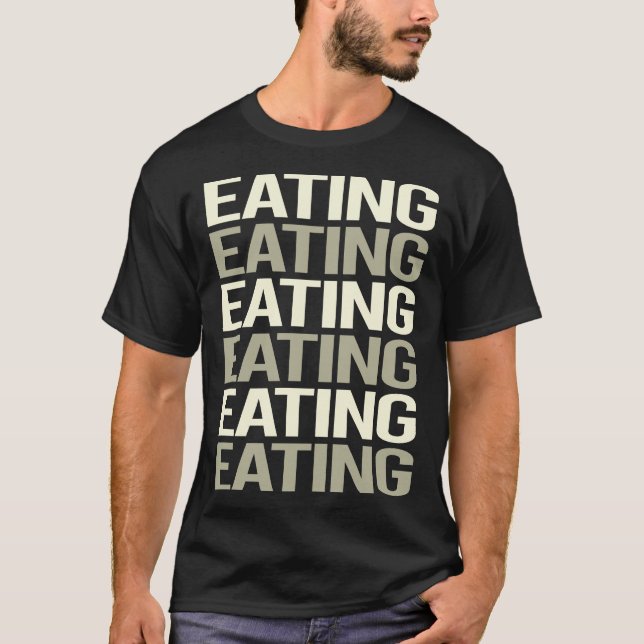 White Text Eating T-Shirt (Front)