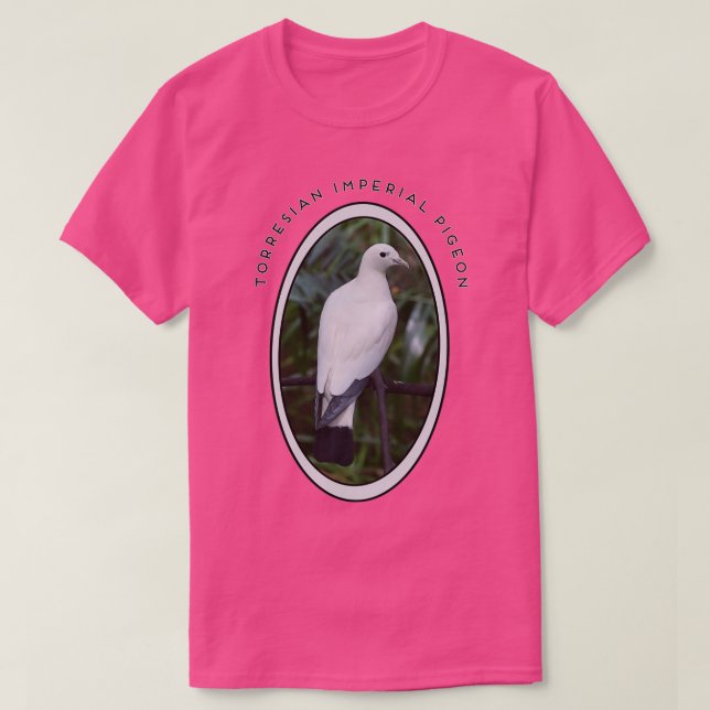 White Torresian Imperial Pigeon Twitcher Gift 1 T-Shirt (Design Front)