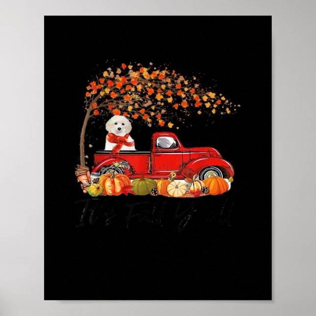 White Toy Poodle It’s Fall Y’all Pumpkin Fall  Poster (Front)