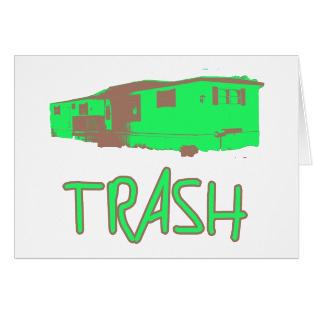 White Trailer Park Trash Poor Dumb Redneck (Front Horizontal)