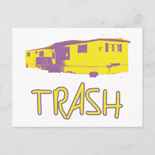 White Trailer Park Trash Poor Dumb Redneck Postcard (Front)