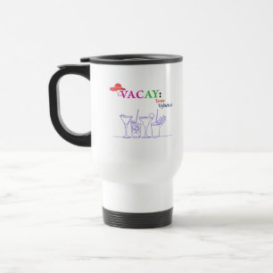 White Vacay Margarita— Travel Mug