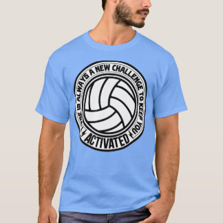 White volleyball players ball with saying text T-Shirt