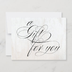 White Washed Wood  Calligraphy Gift Certificate