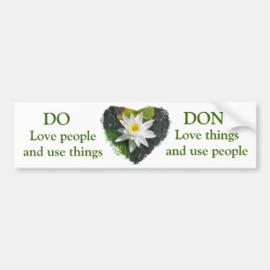 White Water Lily DO, DON'T Bumper Sticker